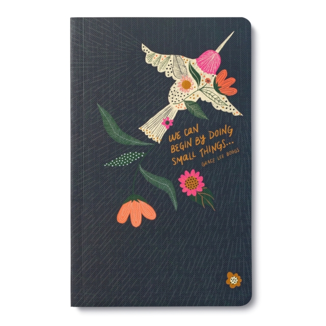 Write Now - "We Can Begin By Doing Small Things" - Grace Lee Boggs