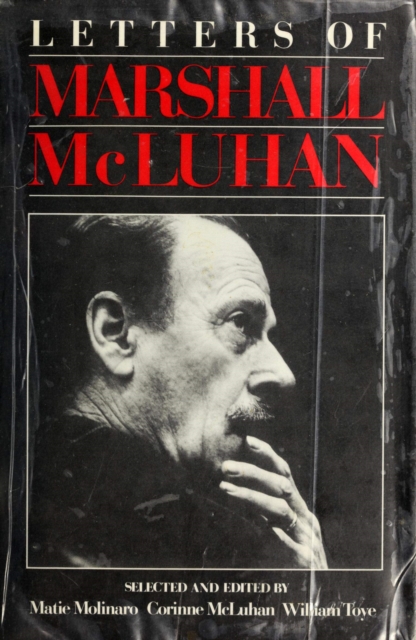 Letters of Marshall McLuhan