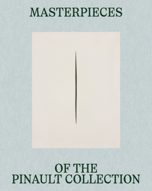 Masterpieces of the Pinault Collection