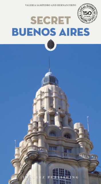 Secret Buenos Aires Guide