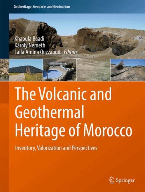 The Volcanic and Geothermal Heritage of Morocco