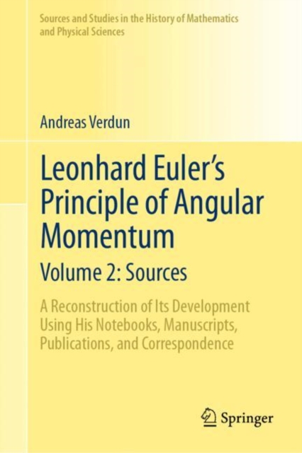 Leonhard Euler's Principle of Angular Momentum Volume 2