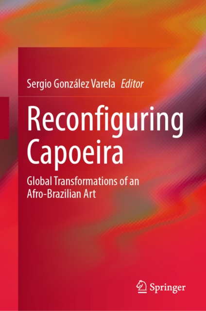 Reconfiguring Capoeira