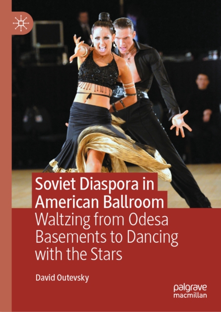 Soviet Diaspora in American Ballroom