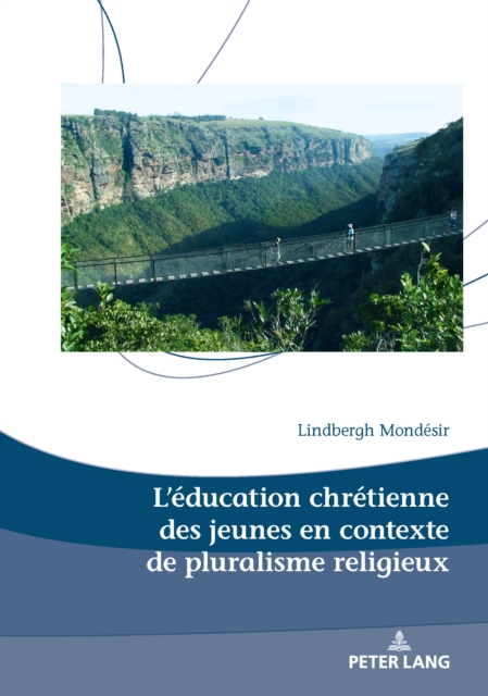 L'education chretienne des jeunes en contexte de pluralisme religieux