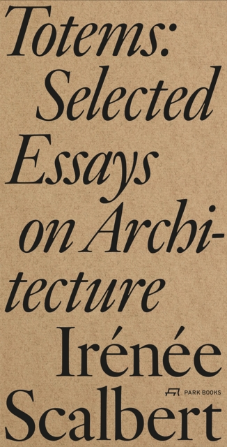 Totems and Other Essays