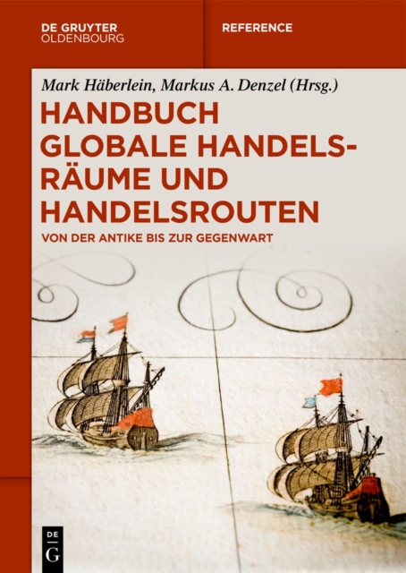 Handbuch Globale Handelsraume Und Handelsrouten