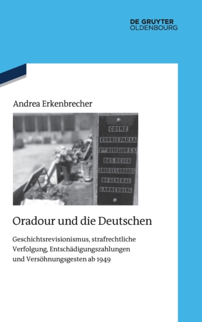 Oradour Und Die Deutschen