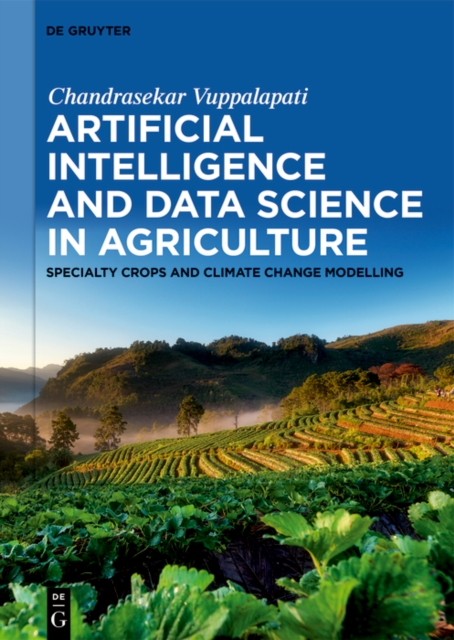 Artificial Intelligence and Data Science in Agriculture