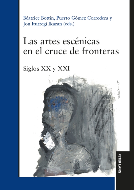 Las artes escenicas en el cruce de fronteras