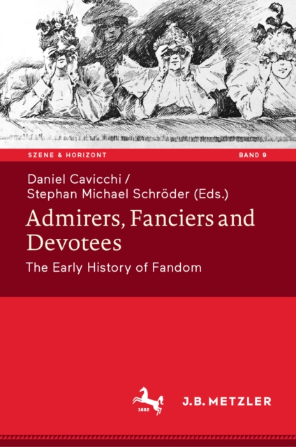 Admirers, Fanciers and Devotees