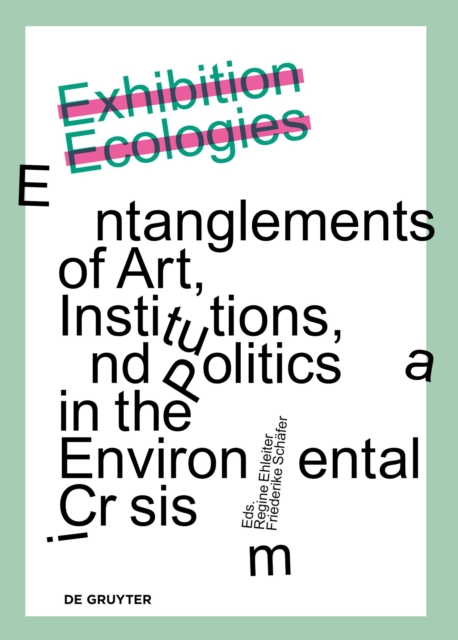Exhibition Ecologies