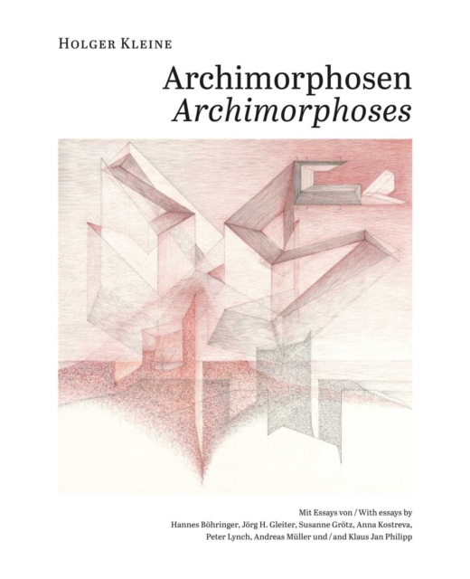 Holger Kleine. Archimorphosen