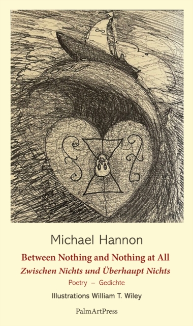 Between Nothing and Nothing at All - Selected Poems