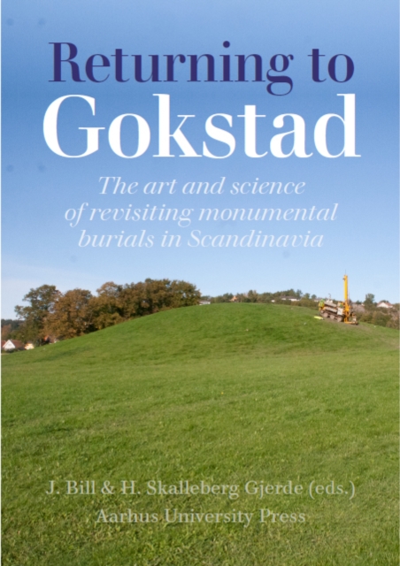 Returning to Gokstad