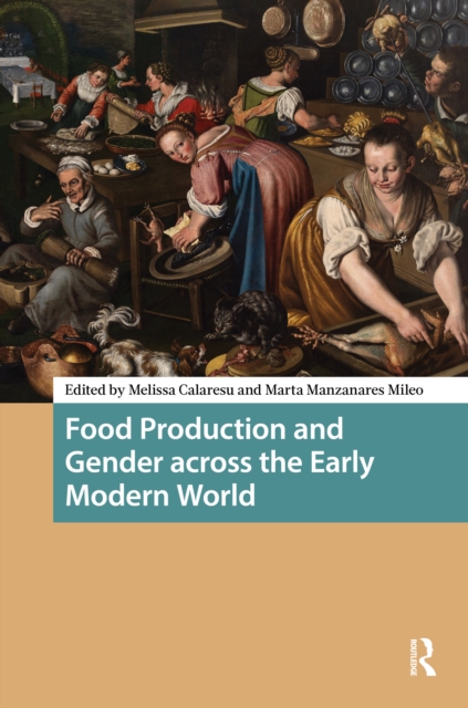 Food Production and Gender across the Early Modern World