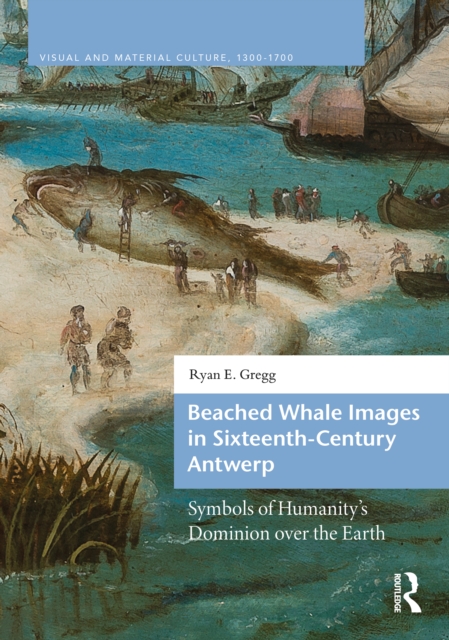 Beached Whale Images in Sixteenth-Century Antwerp