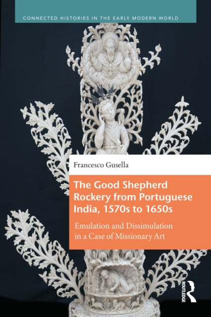 The Good Shepherd Rockery from Portuguese India, 1570s to 1650s