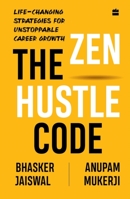The Zen Hustle Code