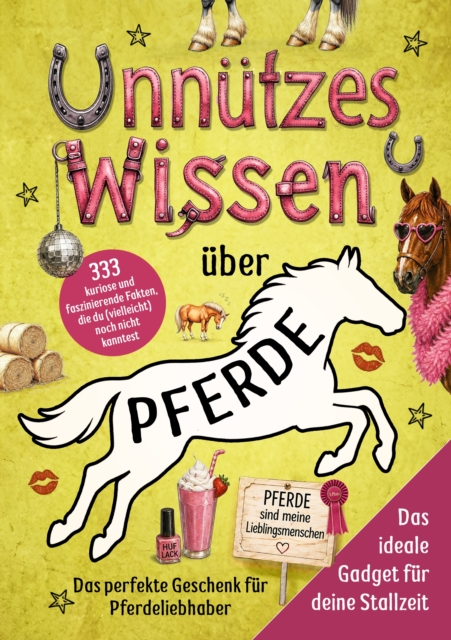 Unnutzes Wissen uber Pferde