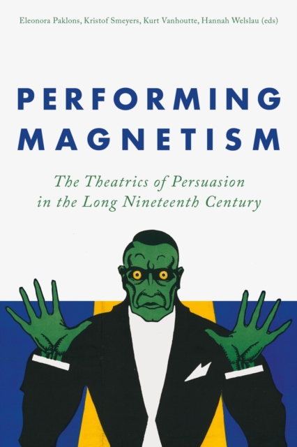 Performing Magnetism