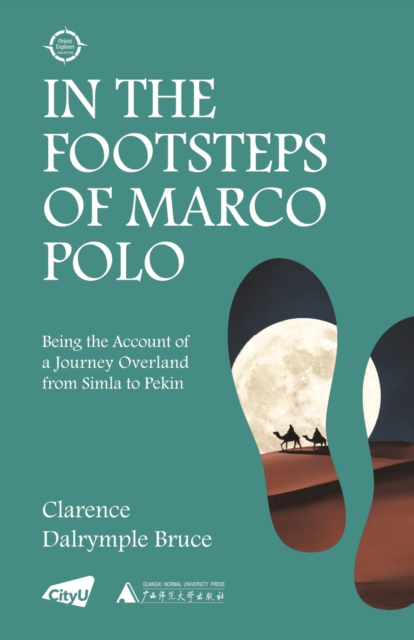 In the Footsteps of Marco Polo