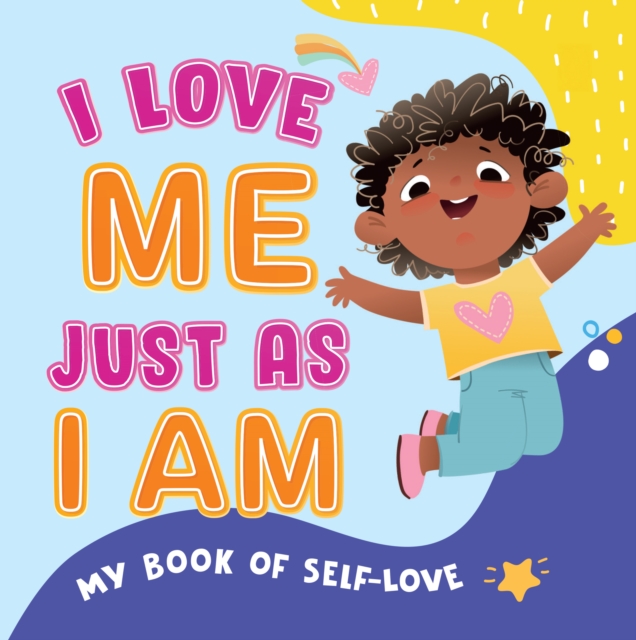 My Book of Self-Love-I Love Me Just as I Am