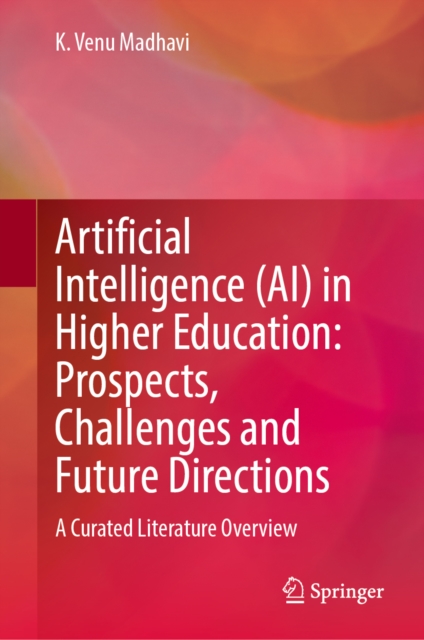 Artificial Intelligence (AI) in Higher Education