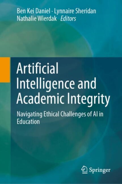 Artificial Intelligence and Academic Integrity