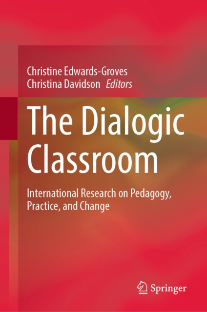 The Dialogic Classroom