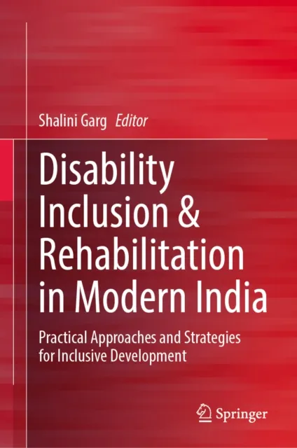 Disability Inclusion & Rehabilitation in Modern India