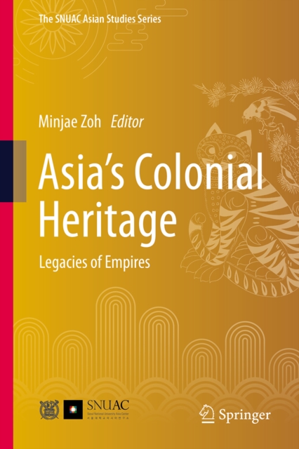 Asia's Colonial Heritage