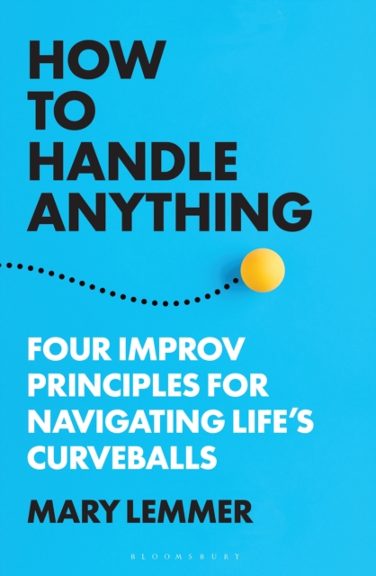 How to Handle Anything