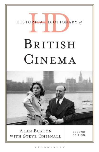 Historical Dictionary of British Cinema