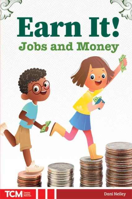 Earn It! Jobs and Money