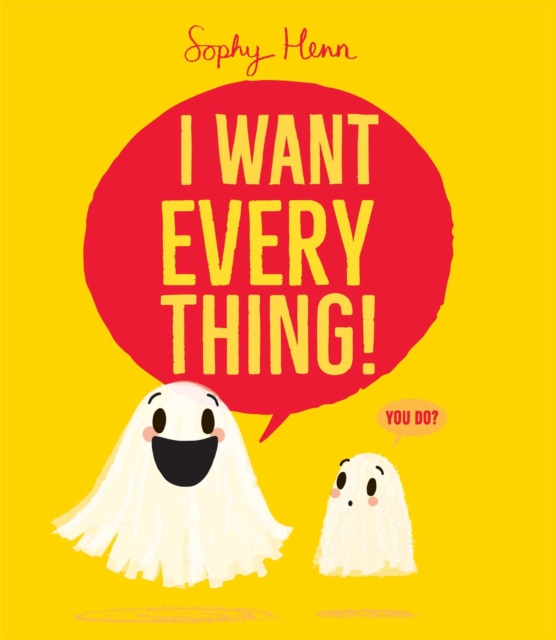 The I Want Everything!