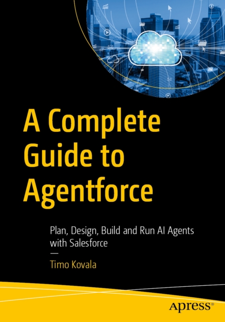 A Complete Guide to Agentforce