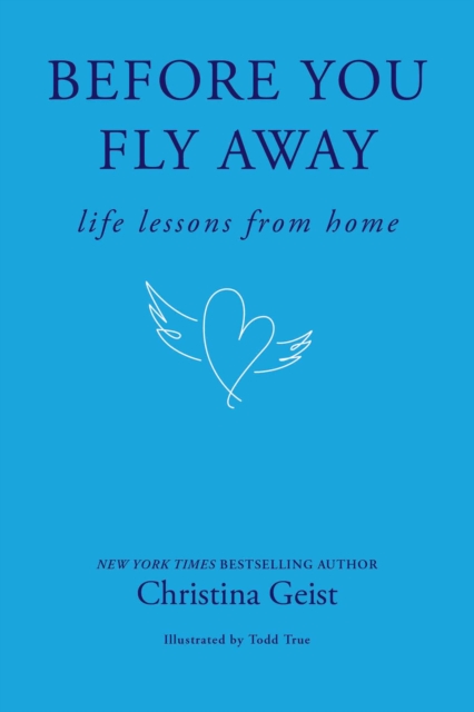 Before You Fly Away