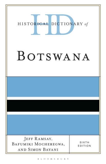Historical Dictionary of Botswana