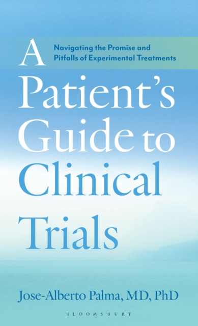 A Patient's Guide to Clinical Trials