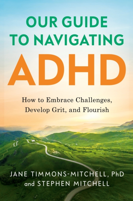 Our Guide to Navigating ADHD