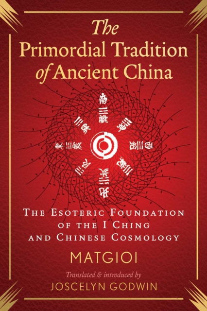 The Primordial Tradition of Ancient China