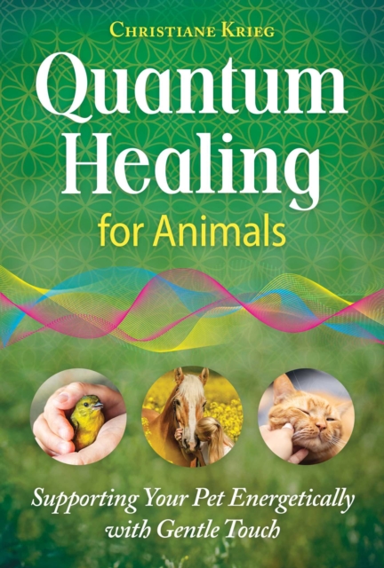 Quantum Healing for Animals