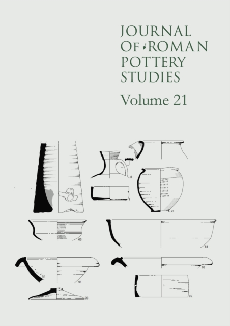 Journal of Roman Pottery Studies, Volume 21
