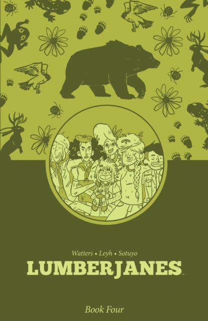 Lumberjanes Book Four
