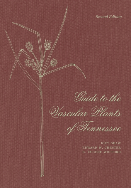 Guide to the Vascular Plants of Tennessee