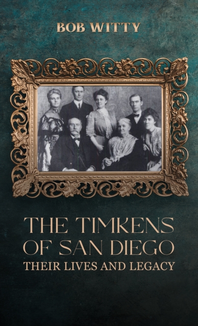The Timkens of San Diego