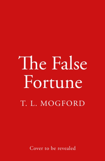 The False Fortune