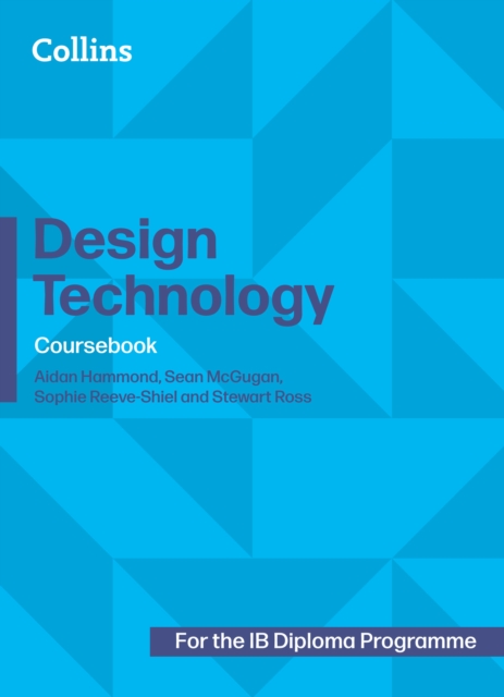 Design Technology for the IB Diploma Programme Student's Book