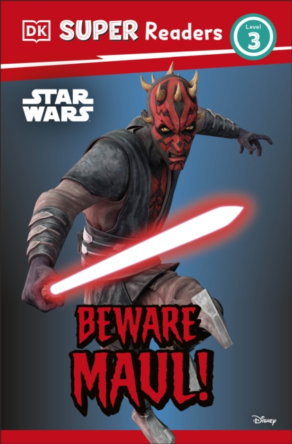 DK Super Readers Level 3 Star Wars  Beware Maul!